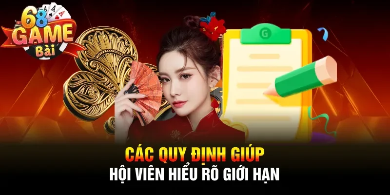 Các quy định giúp hội viên hiểu rõ giới hạn