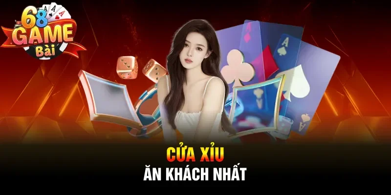 Cửa Xỉu ăn khách nhất