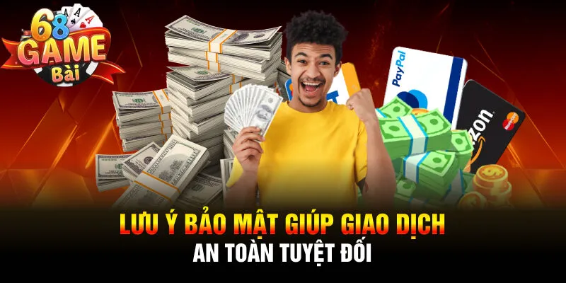 Lưu ý bảo mật giúp giao dịch an toàn tuyệt đối